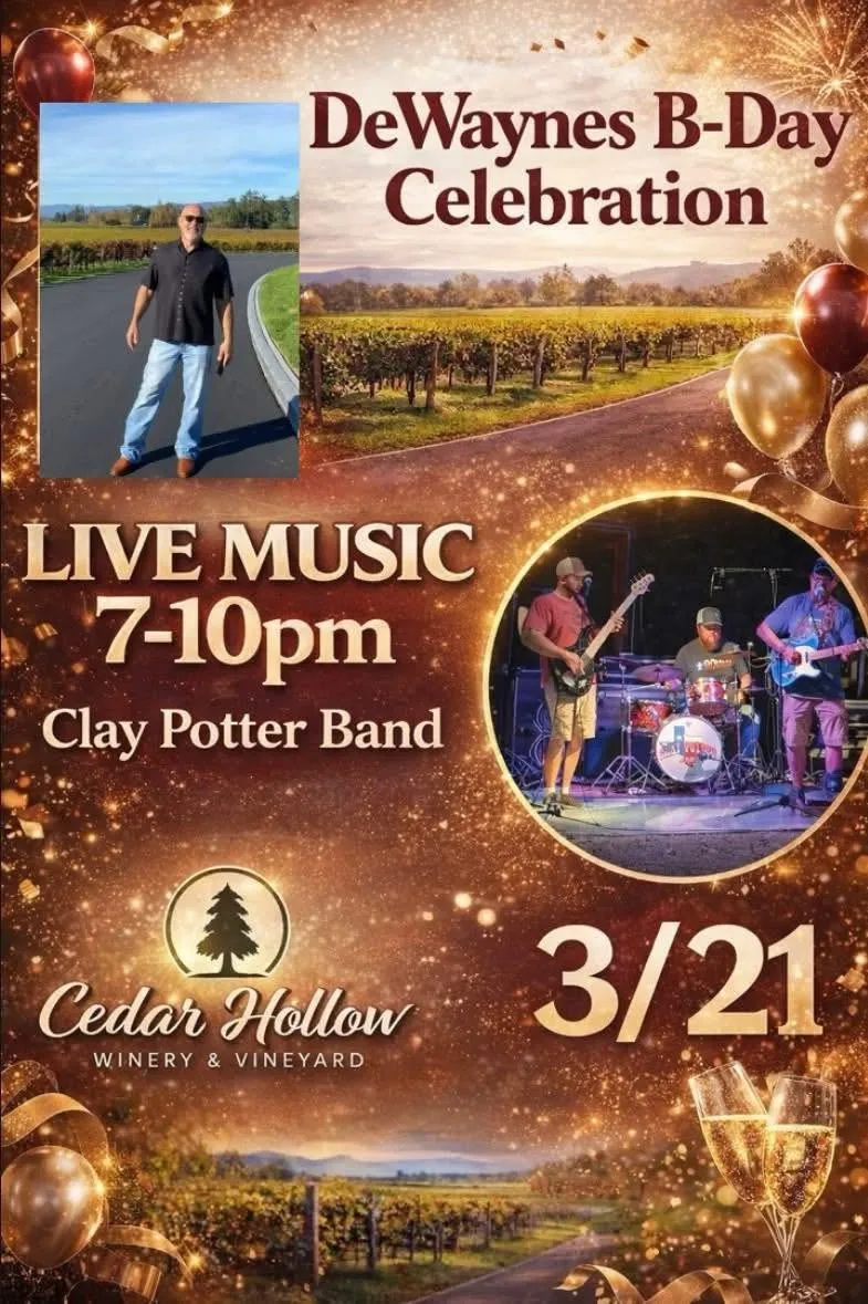 DeWayne's Birthday Celebration at Cedar Hollow Winery poster, Saturday, March 21, 2026